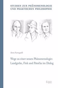 Wege Zu Einer Neuen Phanomenologie