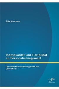 Individualität und Flexibilität im Personalmanagement
