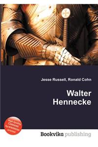 Walter Hennecke