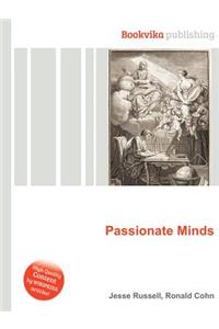 Passionate Minds