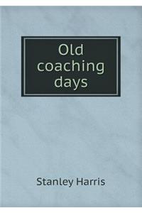 Old Coaching Days