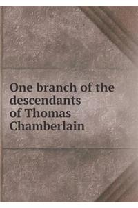 One Branch of the Descendants of Thomas Chamberlain