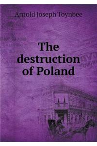 The destruction of Poland