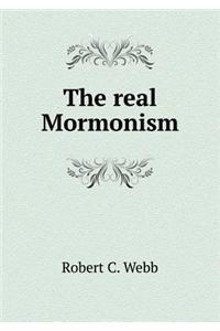 The Real Mormonism