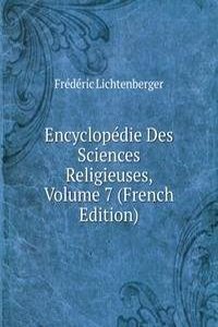 Encyclopedie Des Sciences Religieuses, Volume 7 (French Edition)