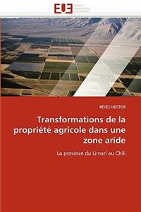 Transformations de la Propriété Agricole Dans Une Zone Aride