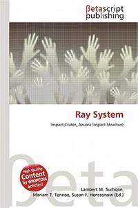 Ray System