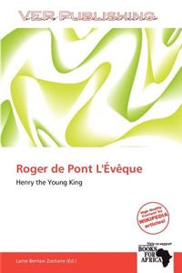 Roger de Pont L' V Que