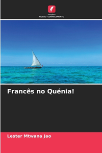 Francês no Quénia!