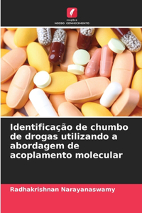 Identificação de chumbo de drogas utilizando a abordagem de acoplamento molecular