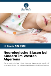 Neurologische Blasen bei Kindern im Westen Algeriens