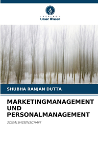 Marketingmanagement Und Personalmanagement