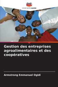 Gestion des entreprises agroalimentaires et des coopératives