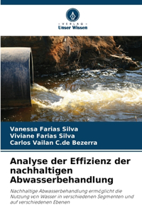 Analyse der Effizienz der nachhaltigen Abwasserbehandlung