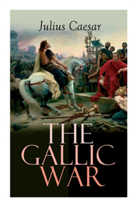 The Gallic War