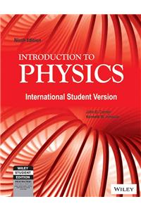 Introduction To Physics, International Student Version, 9th Ed