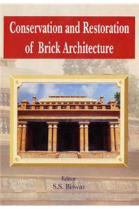 Conservation and Restoration of Brick Architecture: Special Reference to North-East India