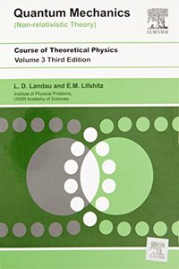 Quantum Mechanics, 3E, Vol 3 (Non-Relativistic Theory) : Course Of Theoretical Physics