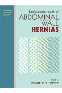 Endoscopic Repair of Abdominal Wall Hernias (2nd Edn.): Revised and Enlarged Edition