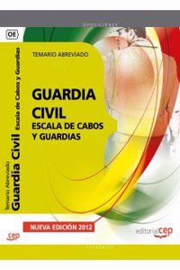 Guardia Civil. Escala de Cabos y Guardias. Temario Abreviado (Spanish Edition)