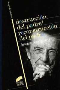 Destruccion del padre/reconstruccion del padre