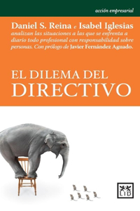 El Dilema del Directivo