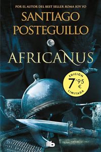 El hijo del consul (Campana edicion limitada) (Trilogia Africanus 1) (Trilogia Africanus 1)