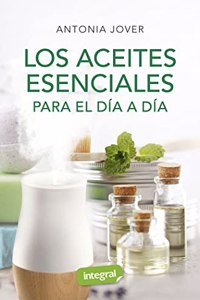 Los aceites esenciales para el dia a dia