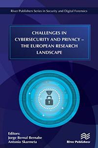 Challenges in Cybersecurity and Privacy - The European Research Landscape