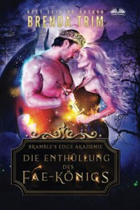 Enthüllung des Fae-Königs