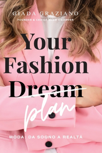 Your Fashion Dream - Moda