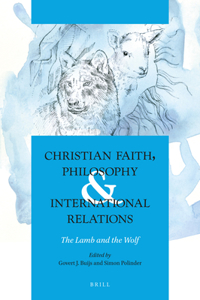 Christian Faith, Philosophy & International Relations