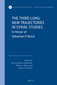 Third Lung: New Trajectories in Syriac Studies