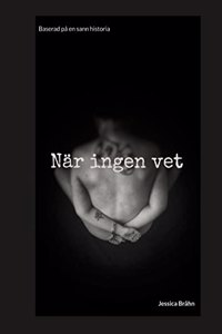 Nar ingen vet