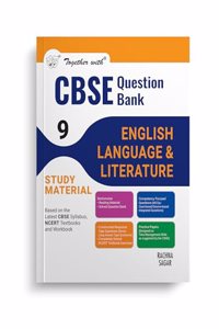Together with CBSE Question Bank Class 9 English Language & Literature for 2025 Exam (Chapterwise & Topicwise)