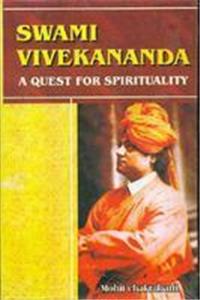 Swami Vivekananda A Quest For Spirituality