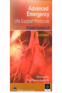 Advanced Emergency Life Support Protocols 2Nd/2020 By Gireesh Kumar K P