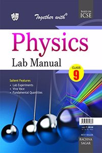 Together with ICSE Lab Manual Physics for Class 9 for 2019 Exam