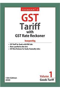 GST Tariff With GST Rate Reckoner (Set Of 2 Volumes)