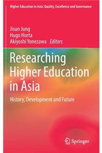 Researching Higher Education in Asia