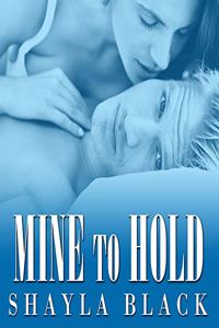 Mine to Hold