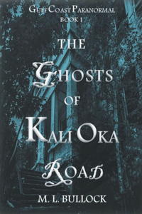 Ghosts of Kali Oka Road