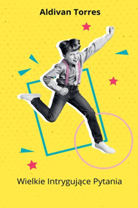 Wielkie Intrygujace Pytania