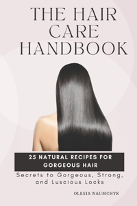 The Hair Care Handbook