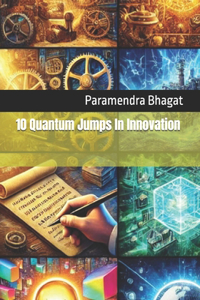 10 Quantum Jumps In Innovation