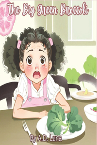 The Big Green Broccoli
