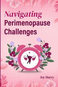 Navigating Perimenopause Challenges