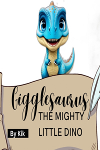 Gigglesaurus