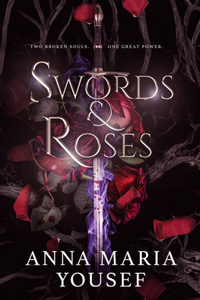 Swords and Roses