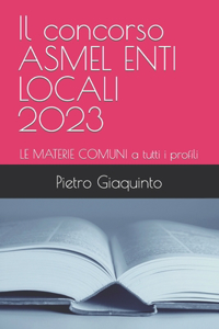 concorso ASMEL ENTI LOCALI 2023